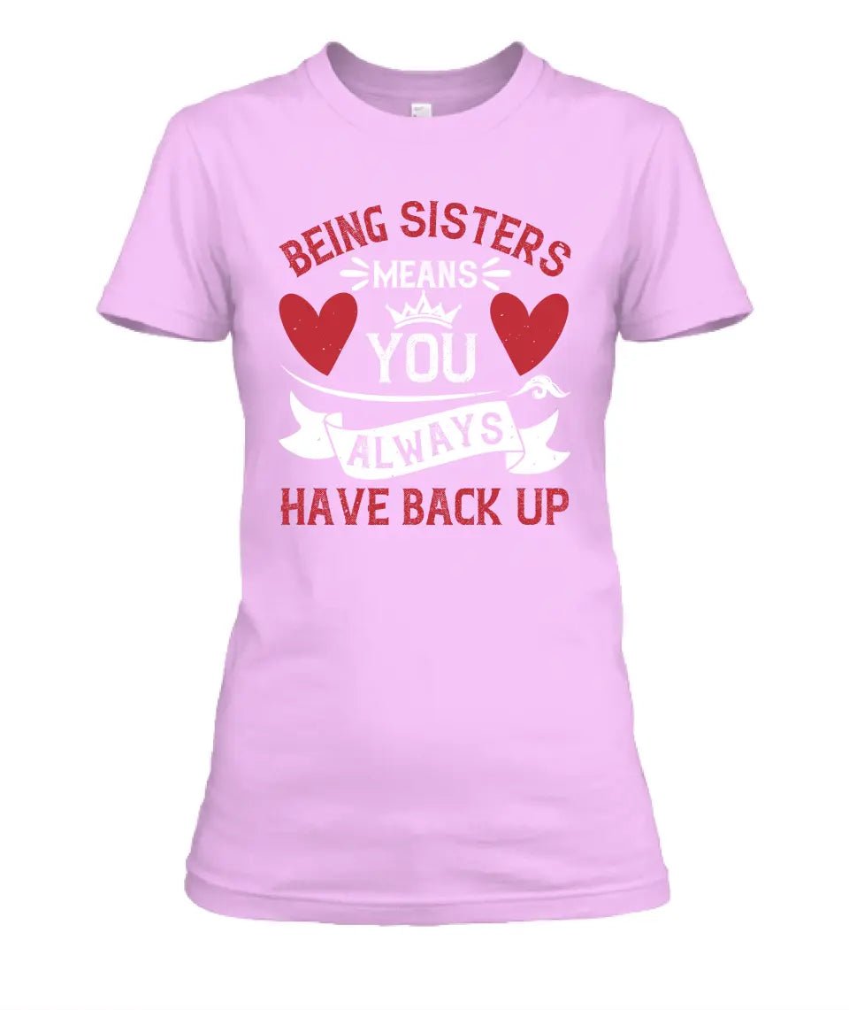 Sisters Custom Design T shirts Over 50 Designs To Choose From - Panda DTF Transfers